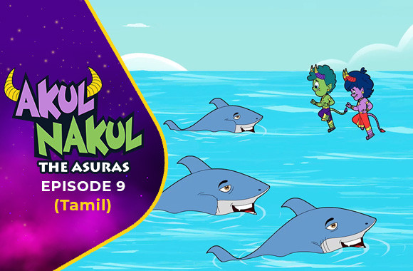 EP09 Shark Attack (Tamil)