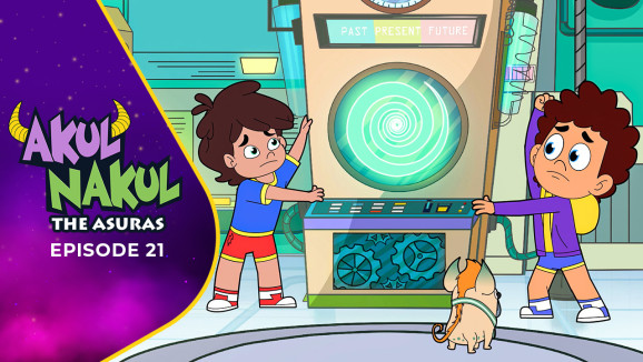 EP21 Saniya's Time Machine