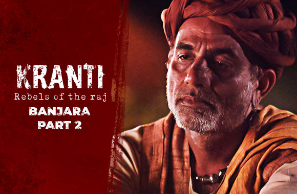 E2 - BANJARAS : PART 2