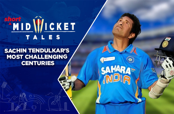 E3 - Sachin Tendulkar's most challenging centuries
