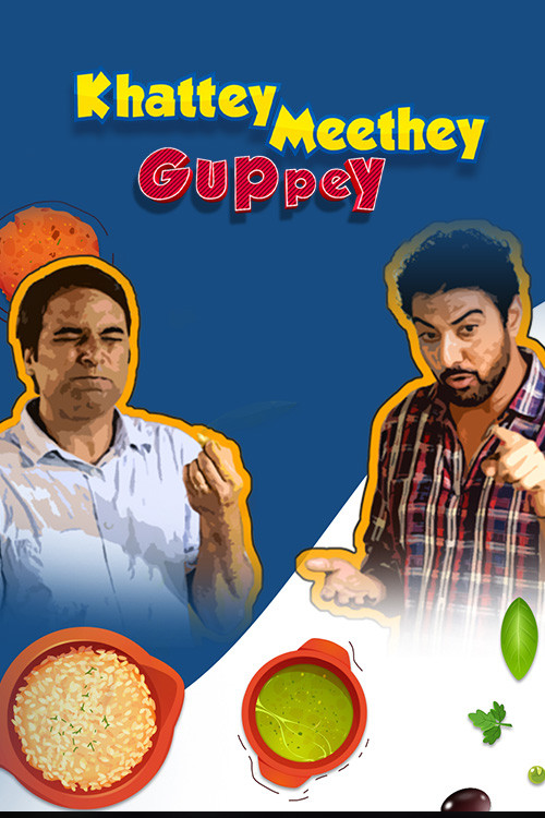 Khattey Meethey Guppey