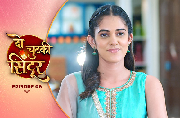 E6 - Do Chutki Sindoor