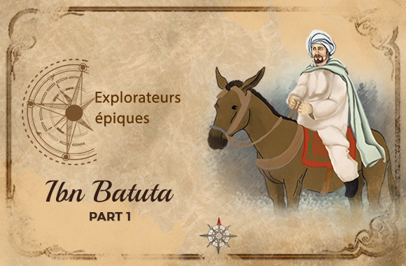 Ep 3 - Ibn Batuta 1 (French)