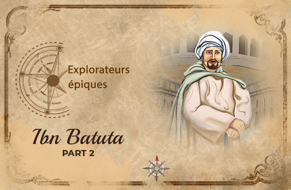 Ep 4 - Ibn Batuta 2 (French)