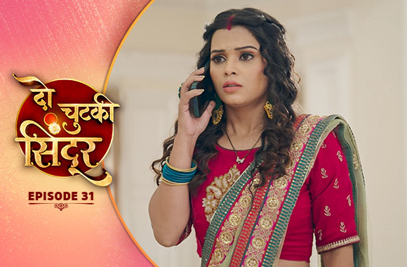 E31 - Do Chutki Sindoor