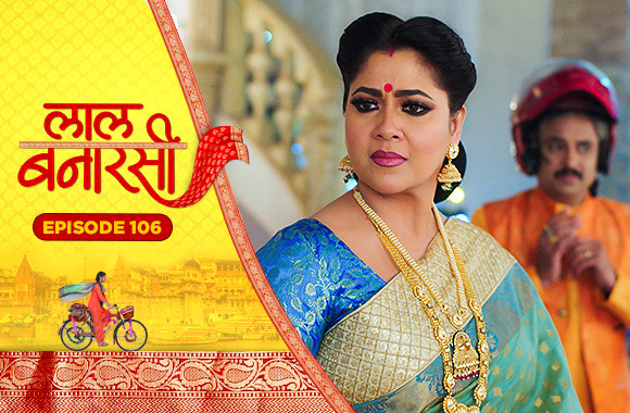 E106 - Laal Banarasi