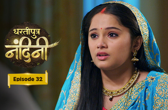 E32 - Dhartiputra Nandini