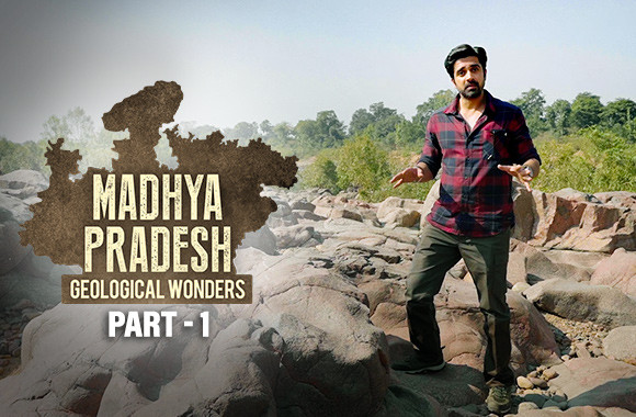 E1 - Madhya Pradesh Geological Wonders