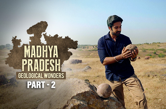 E2 - Madhya Pradesh Geological Wonders