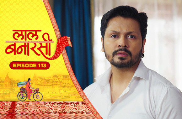 E113 - Laal Banarasi