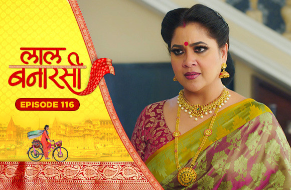 E116 - Laal Banarasi