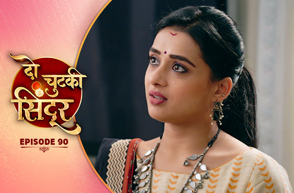 E90 - Do Chutki Sindoor