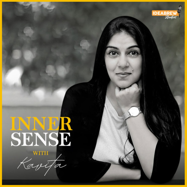 Inner Sense With Kavita Inner Sense With Kavita