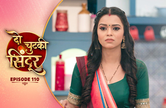 E110 - Do Chutki Sindoor